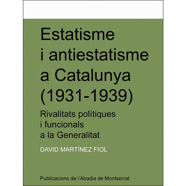 Estatisme i antiestatisme a catalunya 1931-1939.pdf