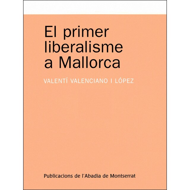 El primer liberalisme a mallorca.pdf