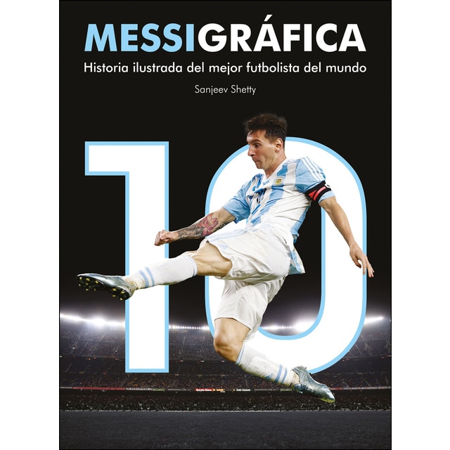 Messigráfica: Historia ilustrada del mejor futbolista del mundo.pdf