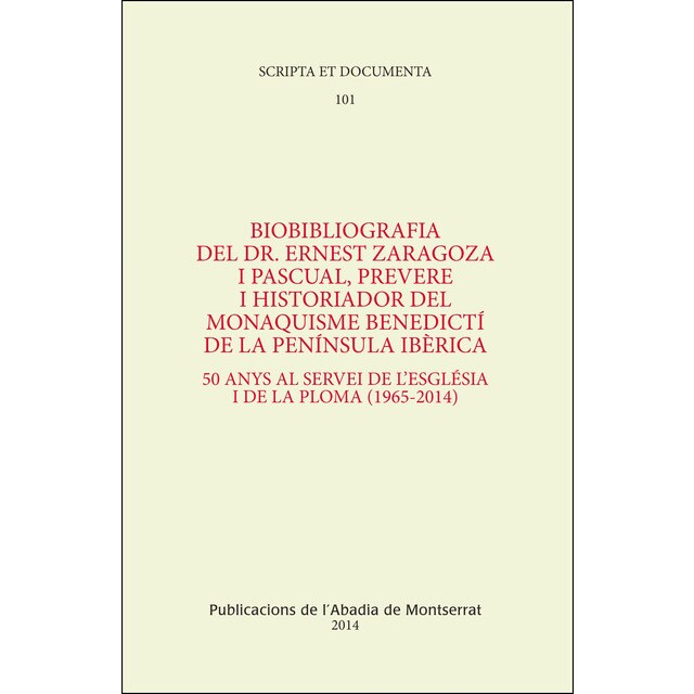 Biobibliografia del dr. Ernest zaragoza i pascual, prevere i historiador del monaquisme de la península ibèrica. 40 anys al servei de lésglesia i de la ploma.pdf