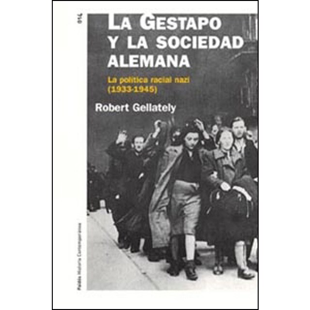 La gestapo y la sociedad alemana: La política racial nazi.pdf