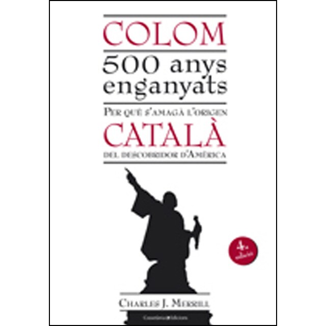 Colom. 500 anys enganyats : per què samagà lorigen català del descobridor damèrica.pdf