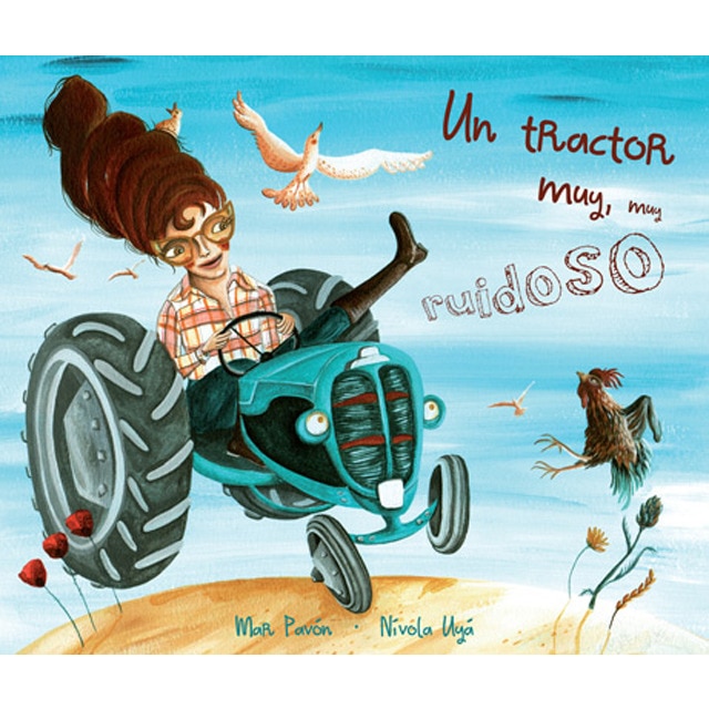 Un tractor, muy muy ruidoso (Tapa dura)