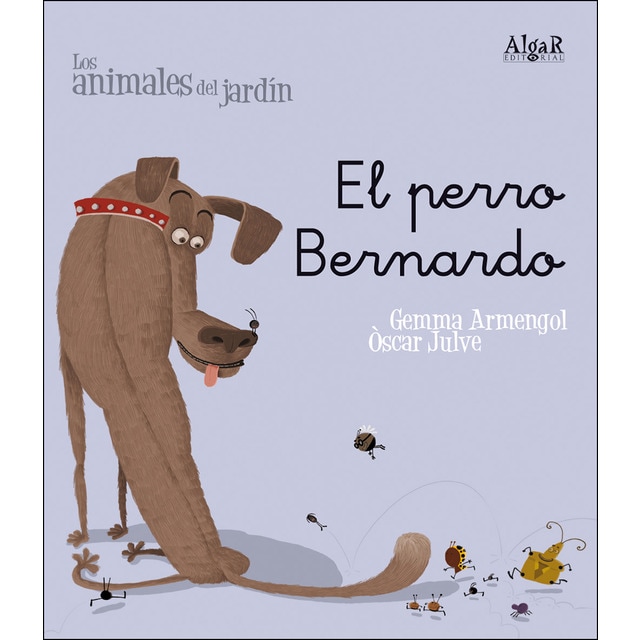 El perro Bernardo (Tapa blanda)