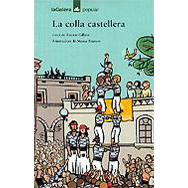 La colla castellera (Tapa dura)