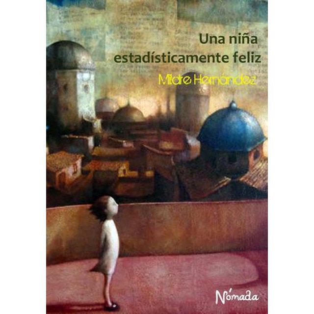 Imagem 0 de Una niña estadísticamente feliz (Capa dura)