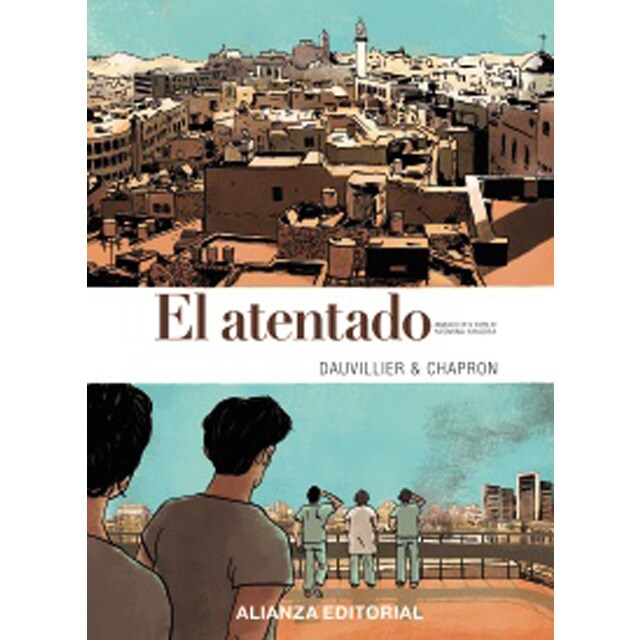 El atentado (cómic): Adaptación de la novela de yasmina khadra (Tapa dura)