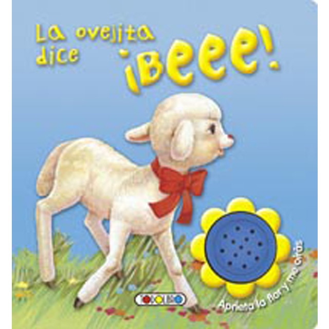 La ovejita dice ¡Beee! (Tapa blanda)
