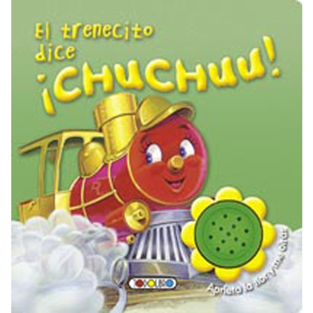 EL trenecito dice ¡Chuchuu! (Tapa blanda)