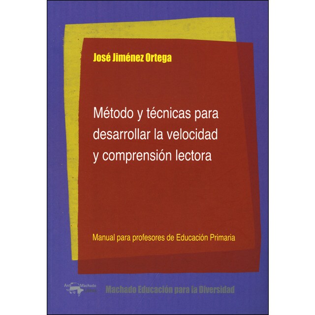 Método y técnicas para desarrollar la velocidad y comprensión lectora: Manual para profesores de educación primaria.pdf