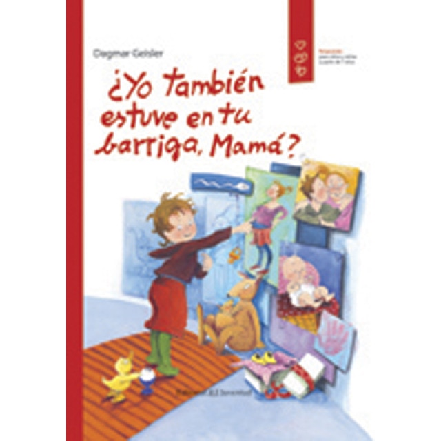¿Yo también estuve en tu barriga, Mamá? (Tapa dura)