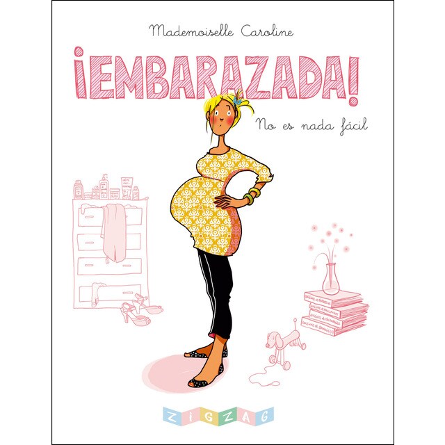 ¡embarazada!: No es nada fácil (Tapa dura)