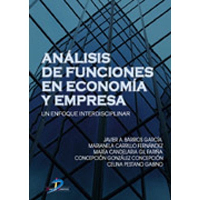 Análisis de funciones en economía y empresa: Un enfoque interdisciplinar