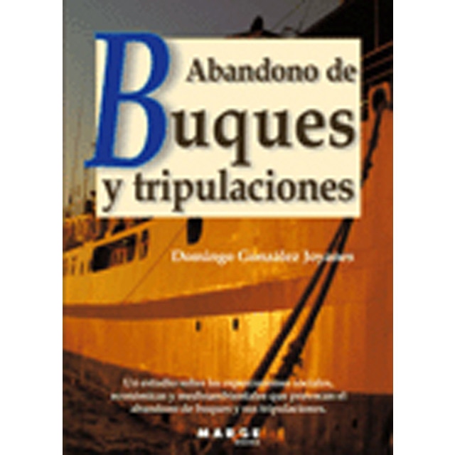 Abandono de buques y tripulaciones (Tapa blanda)