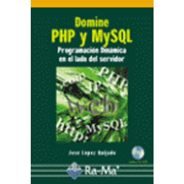 Domine php y mysql. Programación dinámica en el lado del servidor.pdf