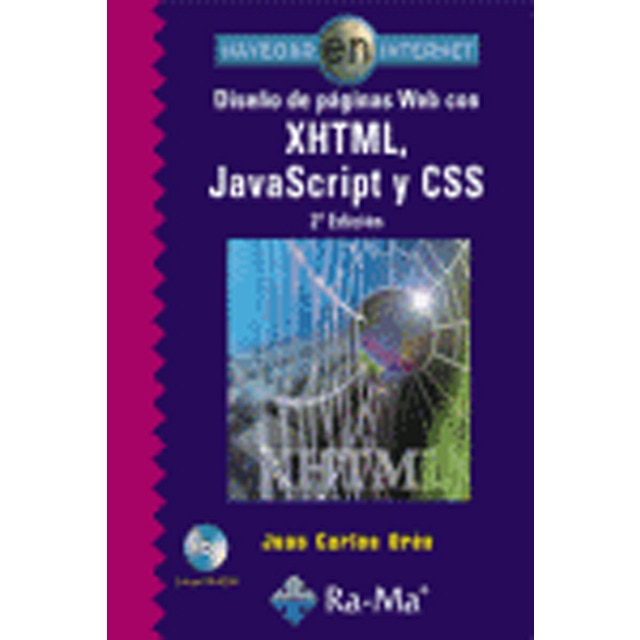 Diseño de páginas web con xhtml, javascript y css (Tapa blanda)