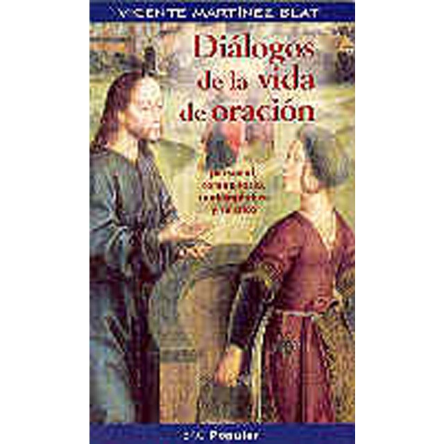 Dialogos de la vida de oracion (Tapa blanda)