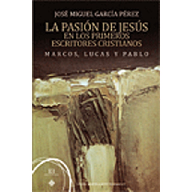 Pasion de jesus en los primeros escritores cristia.pdf