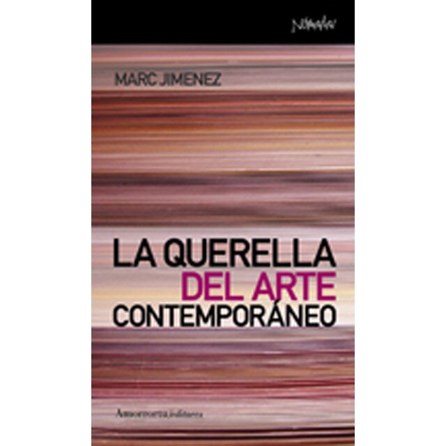 La querella del arte contemporaneo (Tapa blanda)
