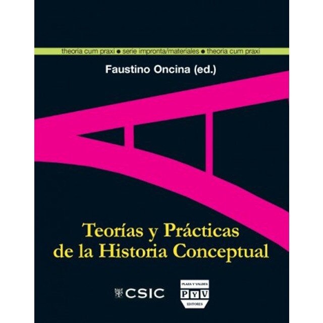 Teorías y prácticas de la historia conceptual (Tapa blanda)