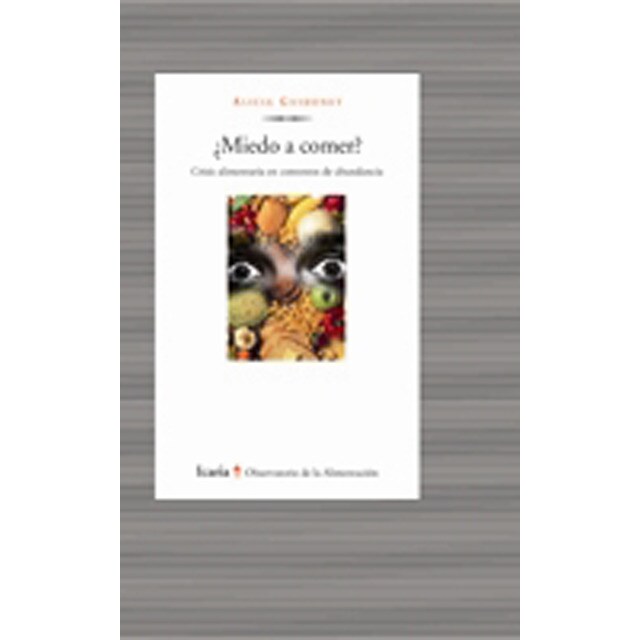 ¿miedo a comer?: Crisis alimentaria en contextos de abundacia.pdf