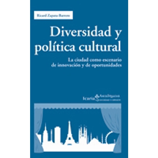 Diversidad y política cultural: La ciudad como escenario de innovación y de oportunidades.pdf
