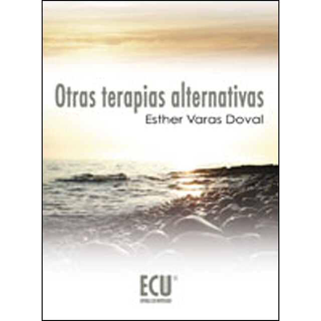 Otras terapias alternativas (Tapa blanda con solapas)