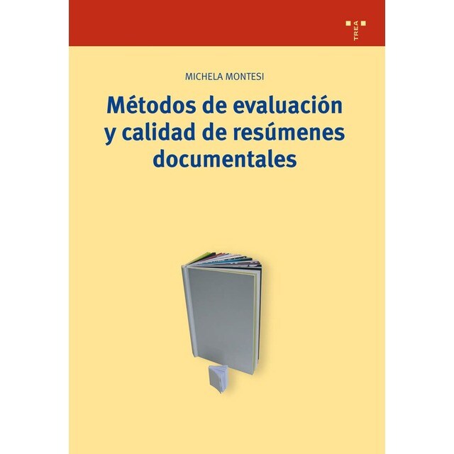 Métodos de evaluación y calidad de resúmenes documentales:.pdf
