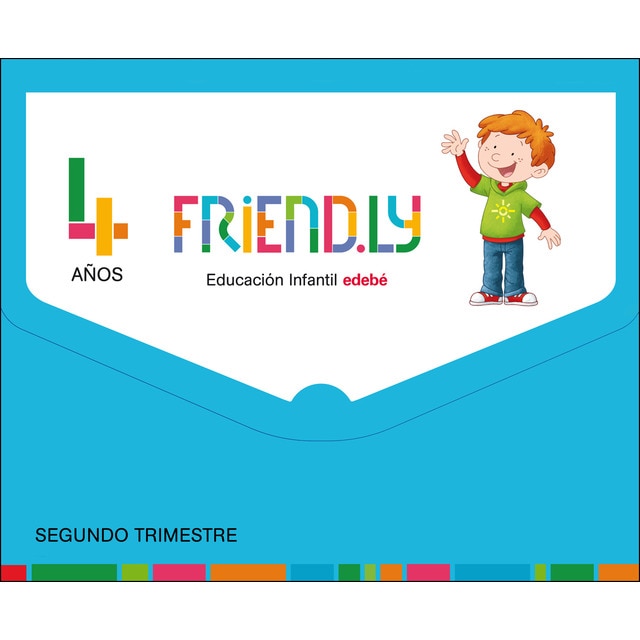 FRIEND.LY 4 AÑOS SEGUNDO TRIMESTRE