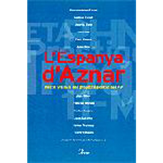 Lespanya daznar. : Dotze visions del projecte polític daznar.pdf