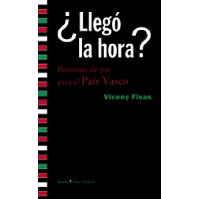 ¿llegó la hora?: Promesas de paz para el país vasco.pdf
