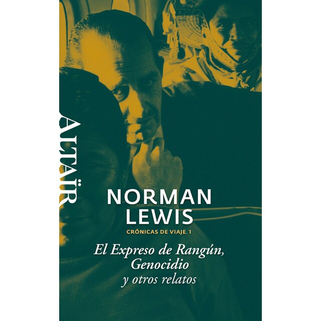 El expreso de rangún, genocidio y otros relatos: Crónicas de viaje, 1 (Tapa blanda)