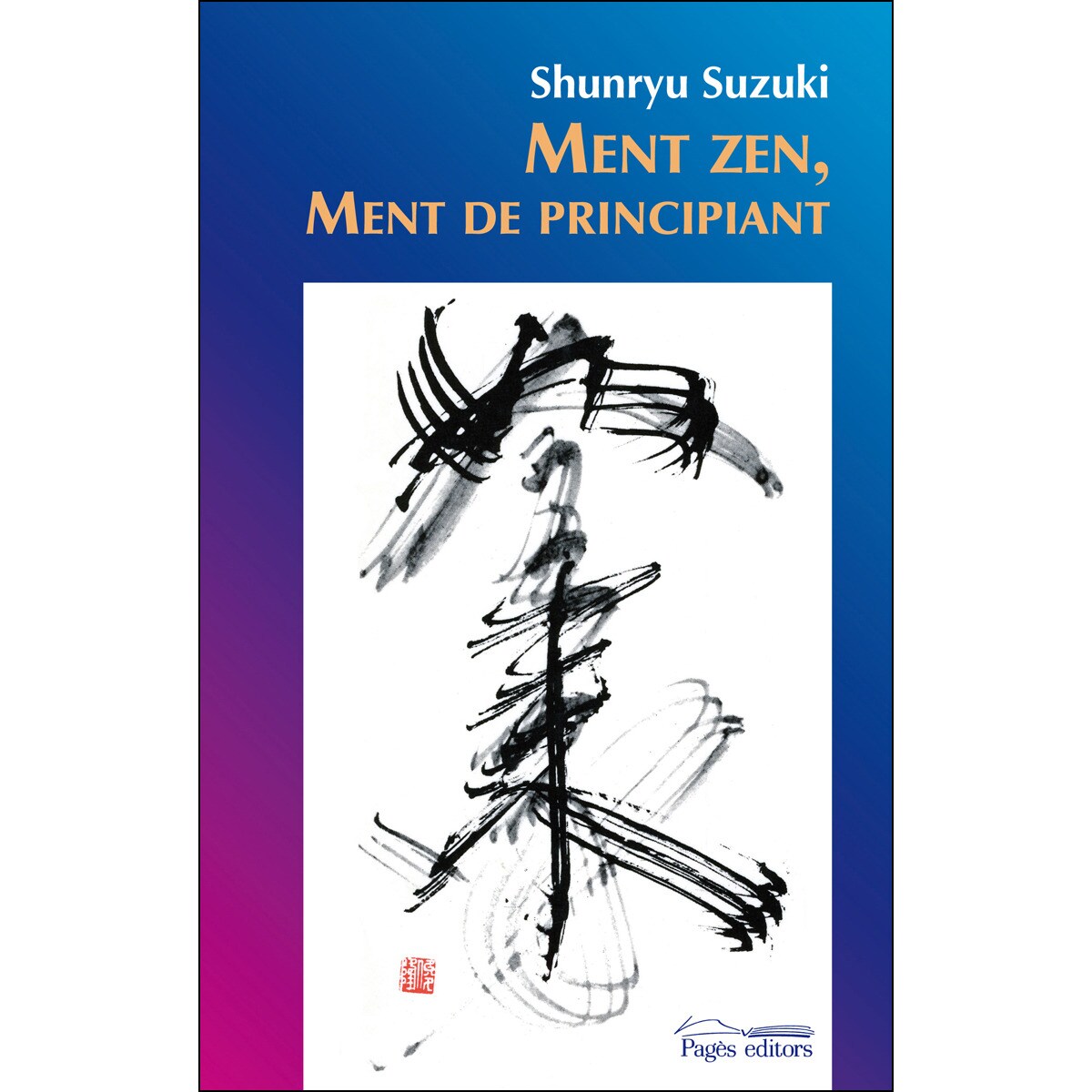 Ment zen, ment de principiant