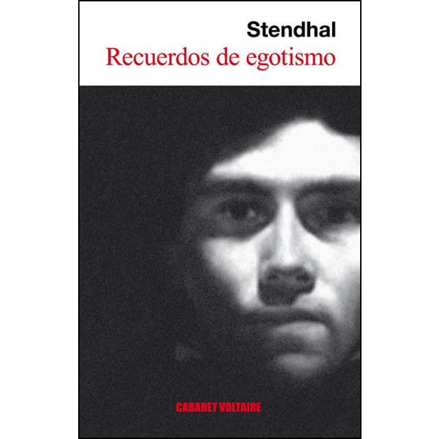 Recuerdos de egotismo: Y otros proyectos de autobiografía (Tapa blanda)