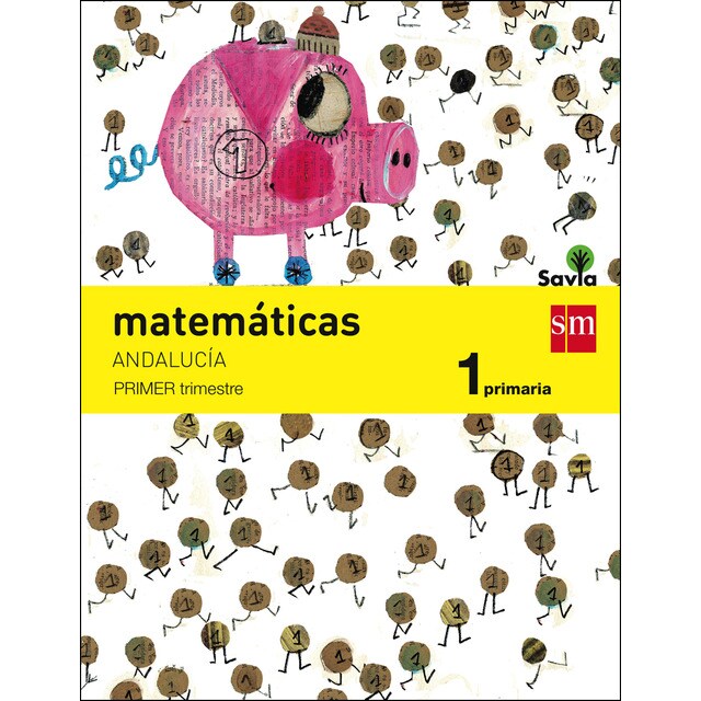 Matemáticas. 1 primaria. Savia. Andalucía.pdf