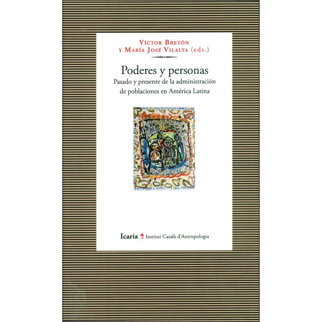 Poderes y personas: Pasado y presente de la administración de poblaciones en américa latina.pdf
