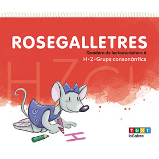 Rosegalletres 6: Quadern de lectoescriptura 6