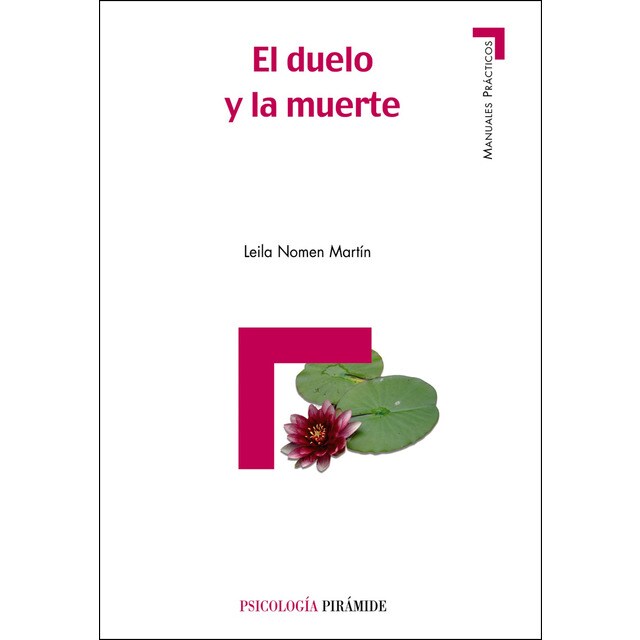 El duelo y la muerte: El tratamiento de la pérdida.pdf