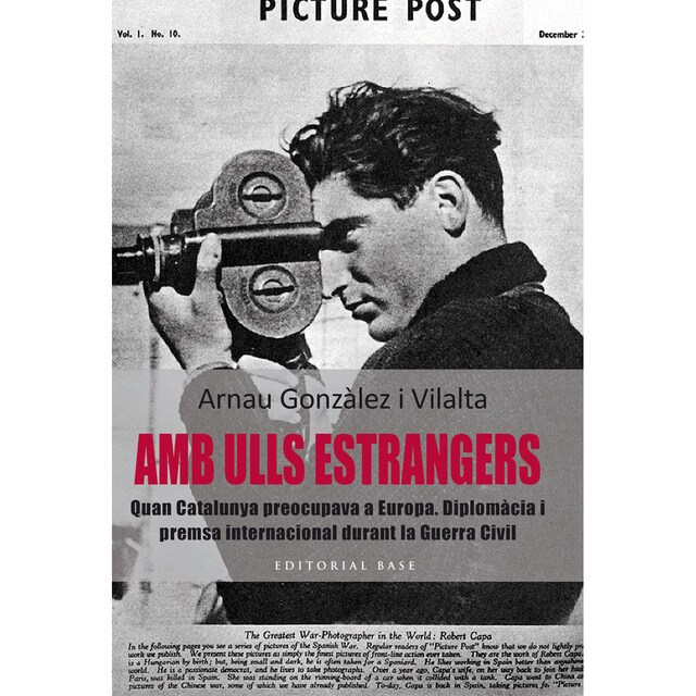 Amb ulls estrangers: Quan catalunya preocupava a europa. Diplomàcia i premsa durant la guerra civil.pdf