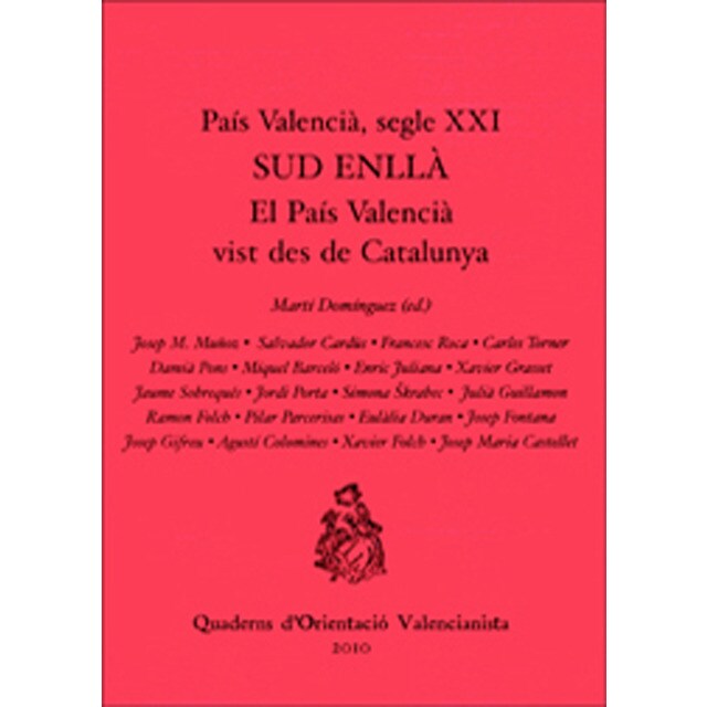 País valencià, segle xxi. Sud enllà: El país valencià vist des de catalunya.pdf