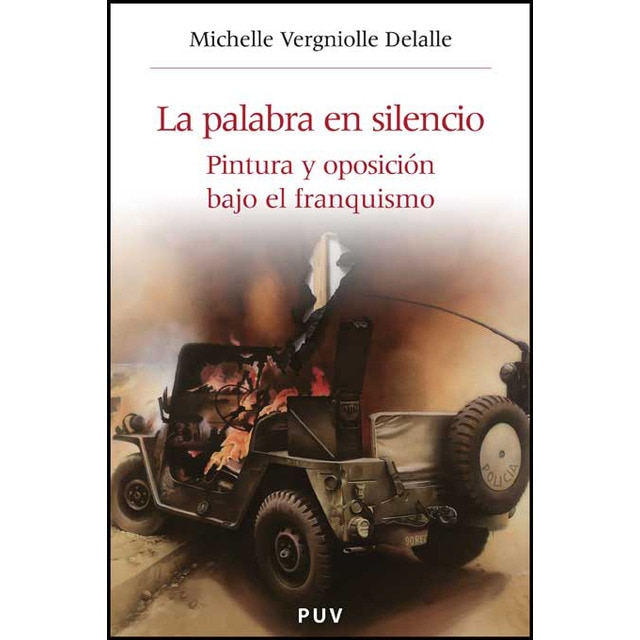 La palabra en silencio: Pintura y oposición bajo el franquismo.pdf