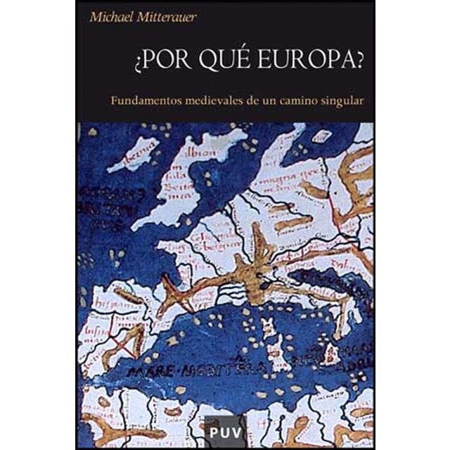 ¿por qué europa?: Fundamentos medievales de un camino singular.pdf