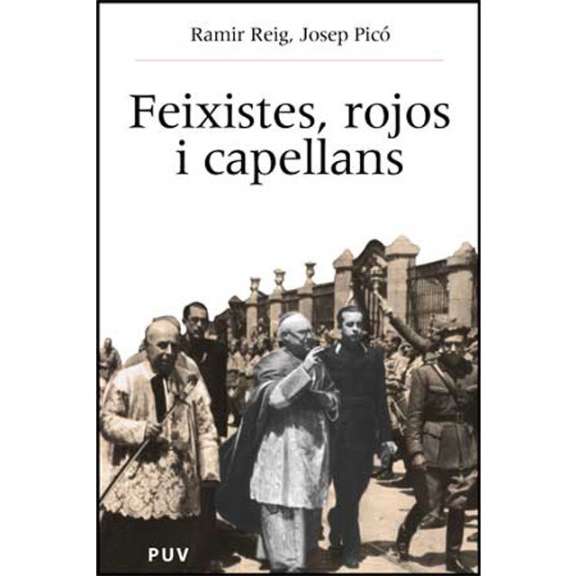 Feixistes, rojos i capellans: Església i societat al país valencià.pdf