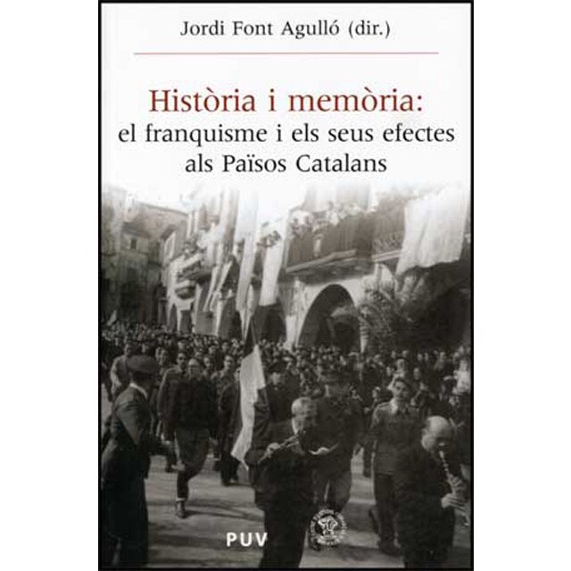 Història i memòria: El franquisme i els seus efectes als països catalans.pdf