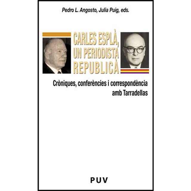 Carles esplà, un periodista republicà: Cròniques, conferències i correspondència amb tarradellas.pdf