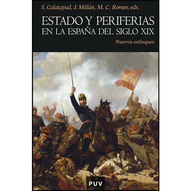 Estado y periferias en la españa del siglo xix: Nuevos enfoques.pdf