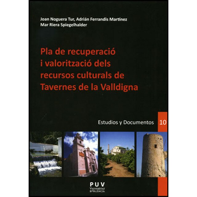Pla de recuperació i valorització dels recursos culturals de tavernes de valldigna