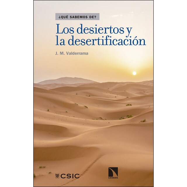 Los desiertos y la desertificación (Tapa blanda)