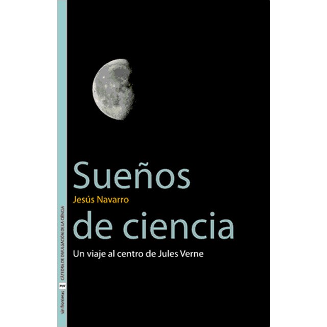 Sueños de ciencia: Un viaje al centro de jules verne.pdf