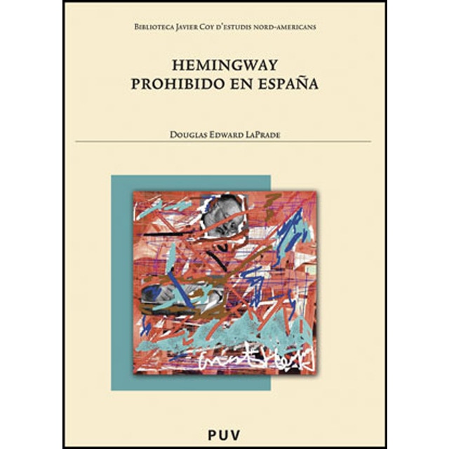 Hemingway prohibido en españa (Tapa blanda)